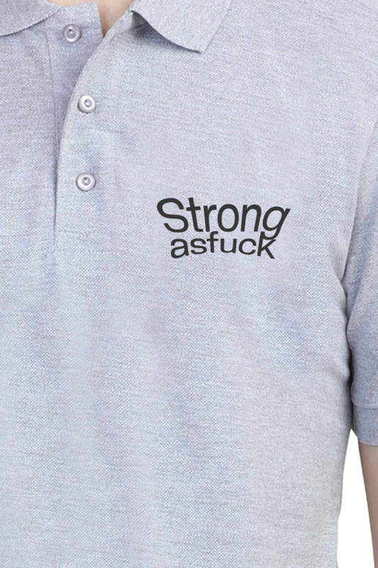 "Strong as fuck" Embraided Male Polo Half Sleeve